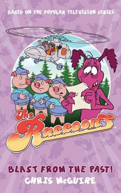 The Raccoons: Blast from the Past, TBC - Paperback - 9781915439987
