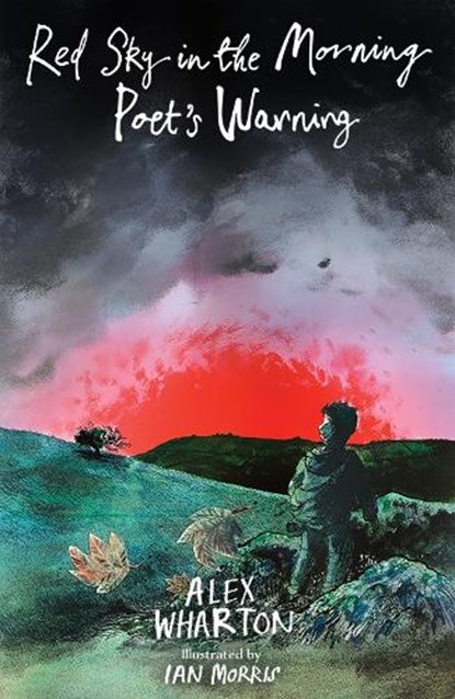 Red Sky in the Morning, Poet's Warning, Alex Wharton - Paperback - 9781915444806