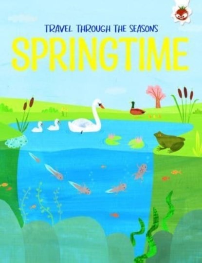 SPRINGTIME Travel Through The Seasons, Annabel Griffin - Paperback - 9781915461582