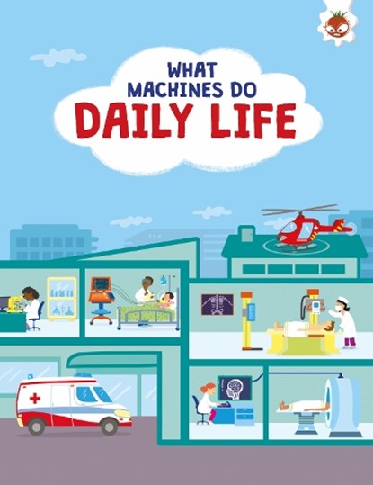What Machines Do: DAILY LIFE, John Allan - Paperback - 9781915461643
