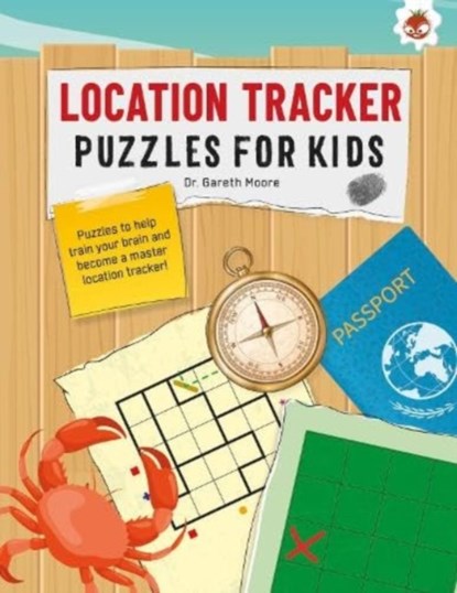 LOCATION TRACKER PUZZLES FOR KIDS PUZZLES FOR KIDS, Dr. Gareth Moore - Paperback - 9781915461841