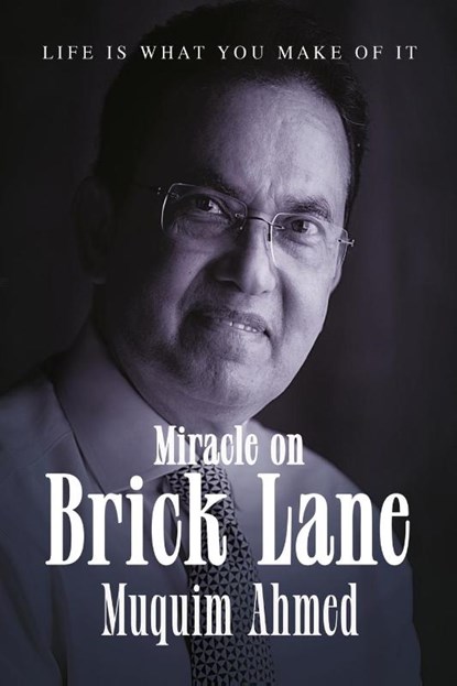 Miracle on Brick Lane, Muquim Ahmed - Paperback - 9781915465702