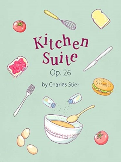 Piano Safari Kitchen Suite, Charles Stier - Paperback - 9781915466167