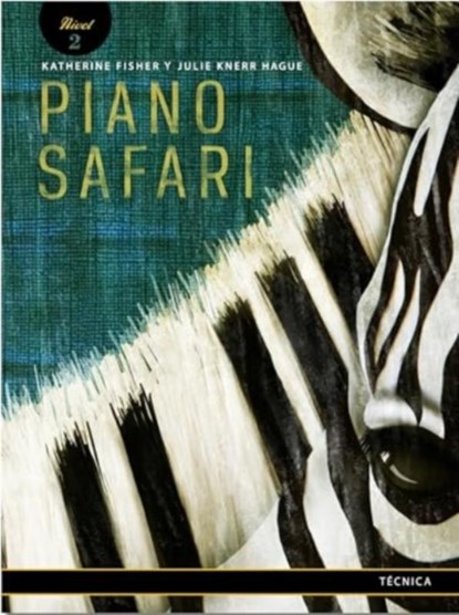 Piano Safari Technique 2 Spanish Edition, Katherine Fisher - Paperback - 9781915466617