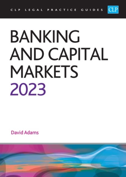 Banking and Capital Markets 2023, University of Law - Paperback - 9781915469199