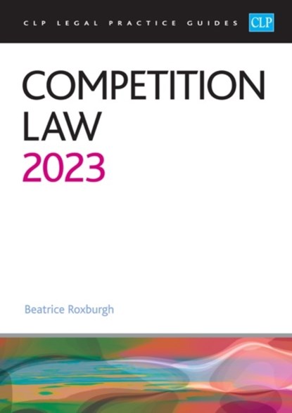 Competition Law 2023, Roxburgh - Paperback - 9781915469229