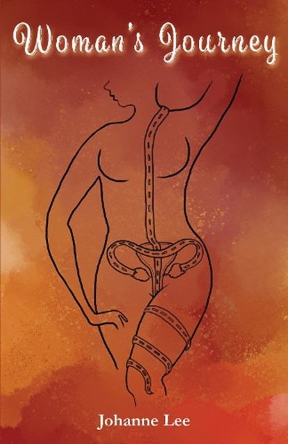 Woman's Journey, LEE,  Johanne - Paperback - 9781915472069