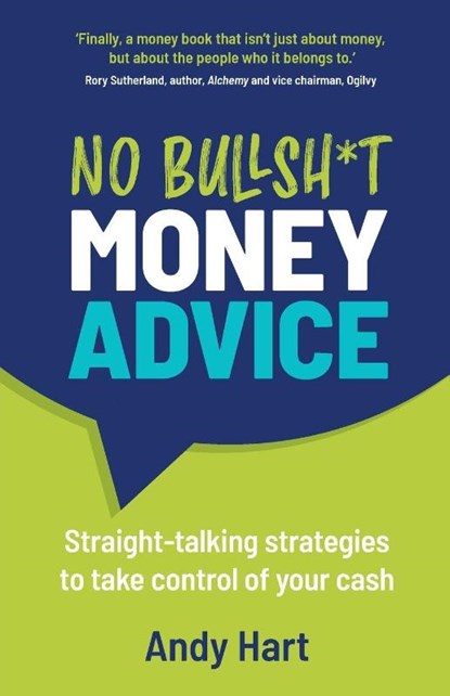 No Bullsh*t Money Advice, Andy Hart - Paperback - 9781915483768