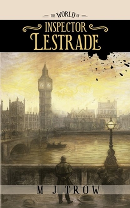 The World of Inspector Lestrade, M J Trow - Paperback - 9781915490001