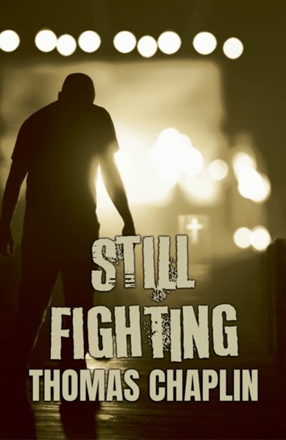 Still Fighting, Thomas Chaplin - Paperback - 9781915494399