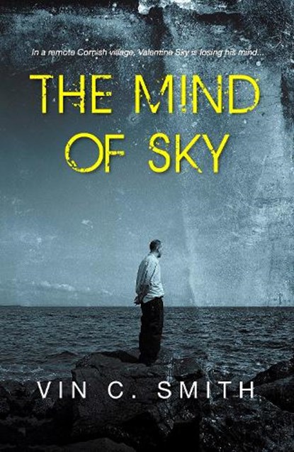 The Mind of Sky, Vin C. Smith - Paperback - 9781915494634
