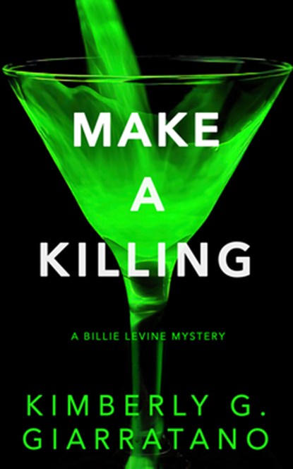 Make a Killing, Kimberly G. Giarratano - Paperback - 9781915523433