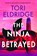 The Ninja Betrayed, Tori Eldridge - Paperback - 9781915523730