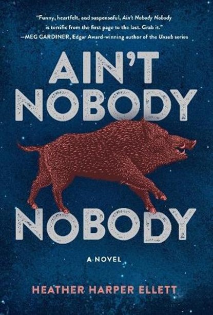 Ain't Nobody, Nobody, Heather Harper Ellett - Paperback - 9781915523983