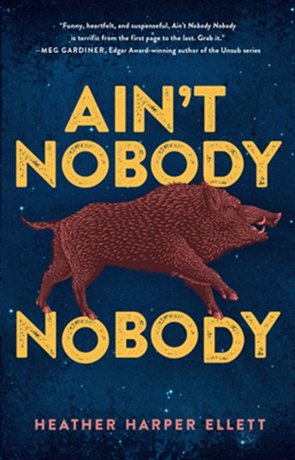 Ain't Nobody, Nobody, Heather Harper Ellett - Paperback - 9781915523983