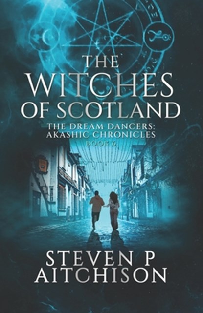 The Witches of Scotland, Steven P Aitchison - Paperback - 9781915524065