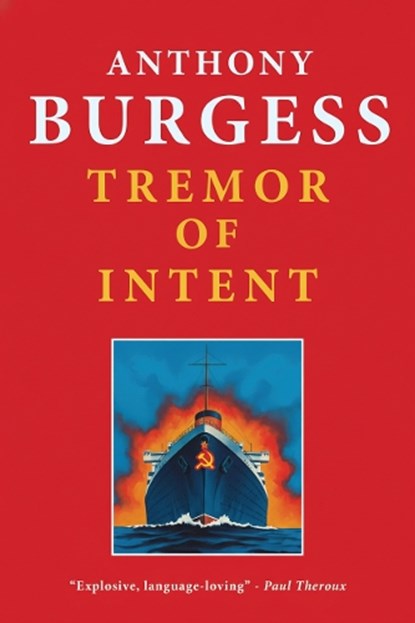 Tremor of Intent, Anthony Burgess - Paperback - 9781915530707