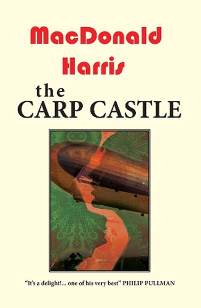 The Carp Castle, MacDonald Harris - Paperback - 9781915530998
