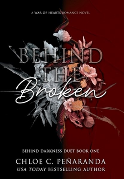 Behind The Broken (Behind Darkness Duet Book 1), Chloe C Penaranda - Gebonden - 9781915534118