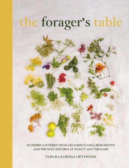 The Foragers Table, Tom Heywood - Gebonden - 9781915538437