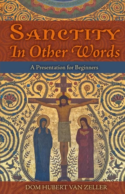 Sanctity in Other Words, Hubert Van Zeller - Paperback - 9781915544537