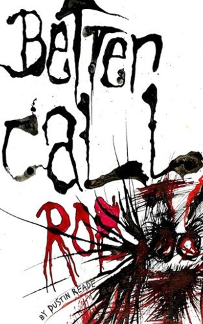 Better Call Rob, Dustin Reade - Paperback - 9781915546500