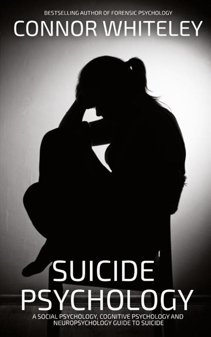 Suicide Psychology, Connor Whiteley - Paperback - 9781915551382