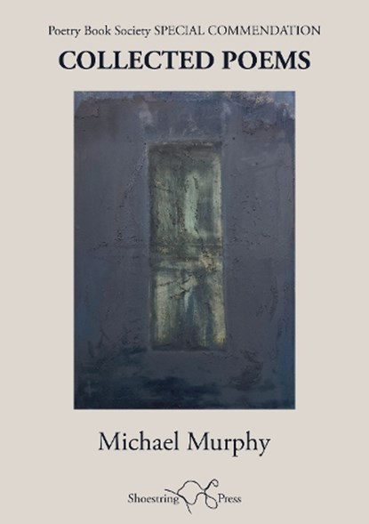 Collected Poems, Michael Murphy - Paperback - 9781915553638
