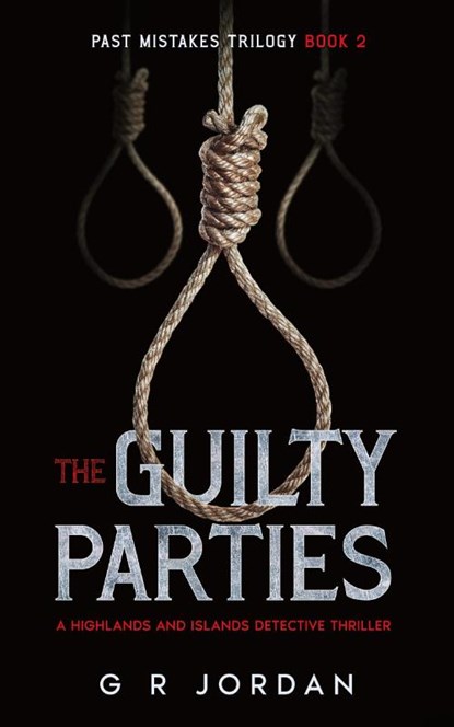The Guilty Parties, G R Jordan - Paperback - 9781915562425