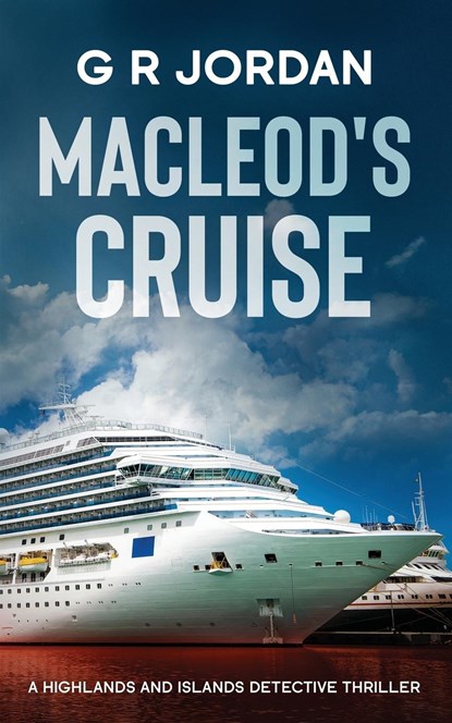 Macleod's Cruise, G R Jordan - Paperback - 9781915562722