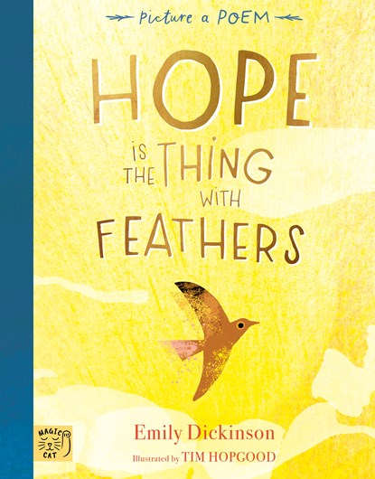 Hope is the Thing with Feathers, Emily Dickinson - Gebonden - 9781915569196