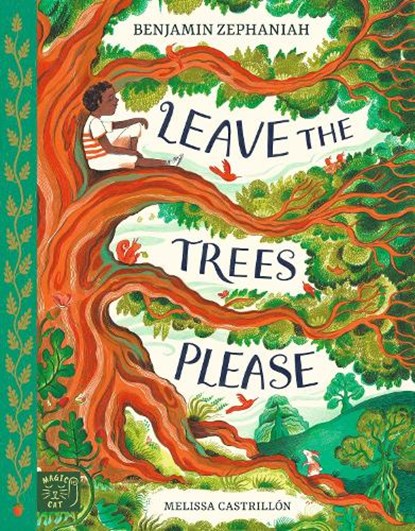 Leave the Trees, Please, Benjamin Zephaniah - Gebonden - 9781915569202