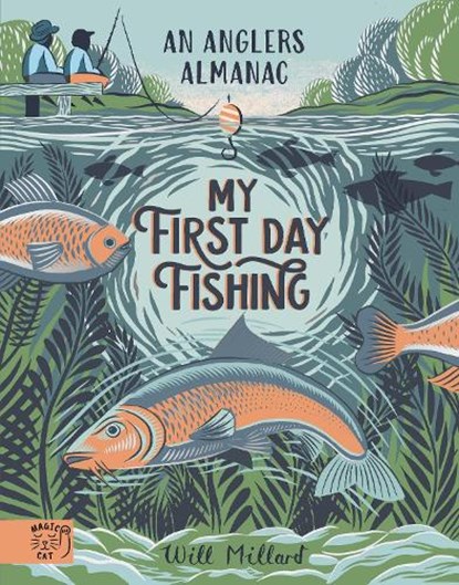 My First Day Fishing, Will Millard - Gebonden - 9781915569288