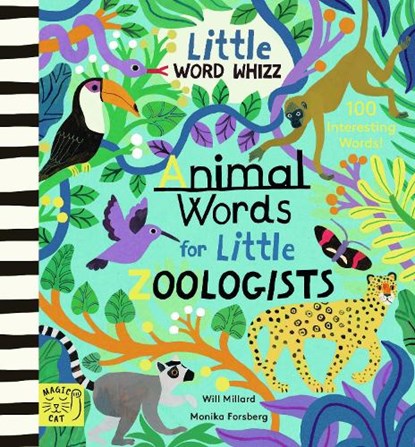 Animal Words for Little Zoologists, Will Millard - Gebonden - 9781915569431