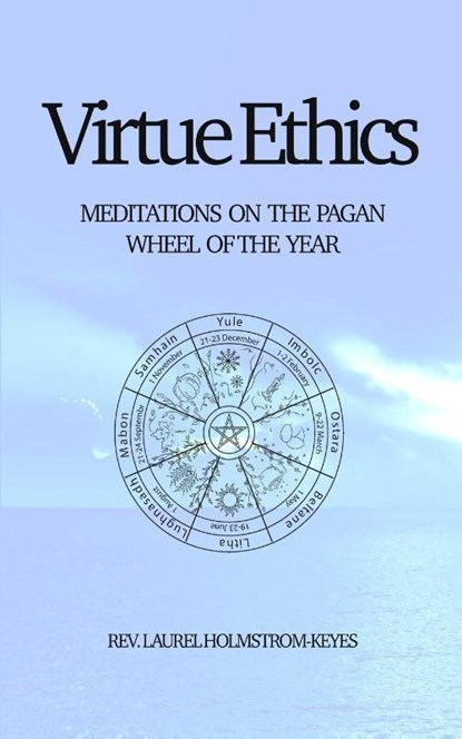 Virtue Ethics, Laurel HOLMSTROM-KEYES - Paperback - 9781915580269
