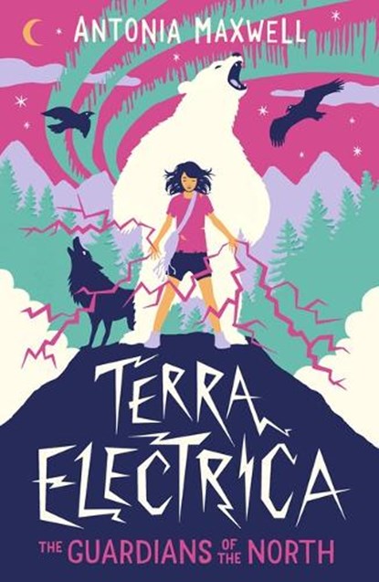 Terra Electrica: The Guardians of the North, Antonia Maxwell - Paperback - 9781915584113