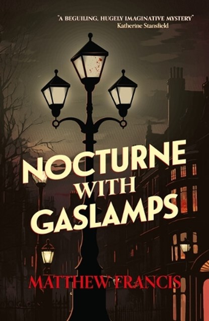 Nocturne with Gaslamps, Matthew Francis - Paperback - 9781915584236