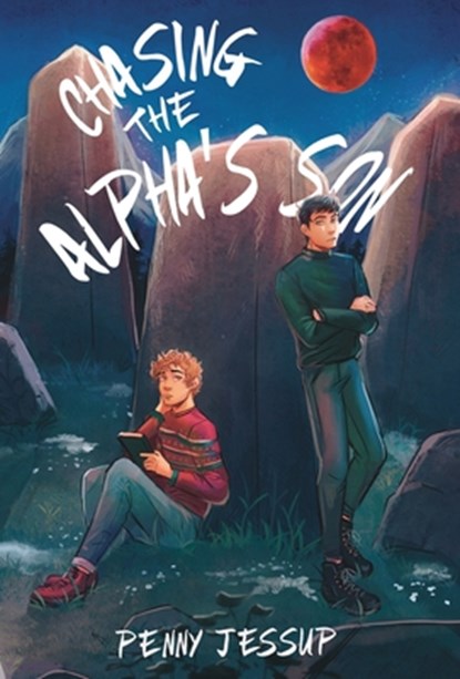 Chasing The Alpha's Son, JESSUP,  Penny - Gebonden - 9781915585103