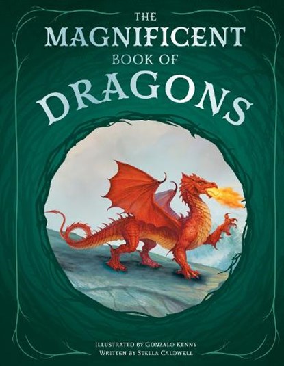 The Magnificent Book of Dragons, Stella Caldwell - Gebonden - 9781915588074
