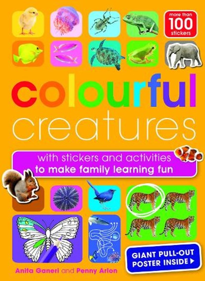 Colourful Creatures, Anita Ganeri ; Penny Arlon - Paperback - 9781915588104