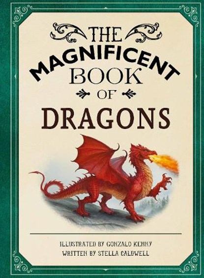 The Magnificent Book of Dragons, Stella A. Caldwell - Paperback - 9781915588630