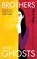 Brothers and Ghosts, Khue Pham - Paperback - 9781915590046