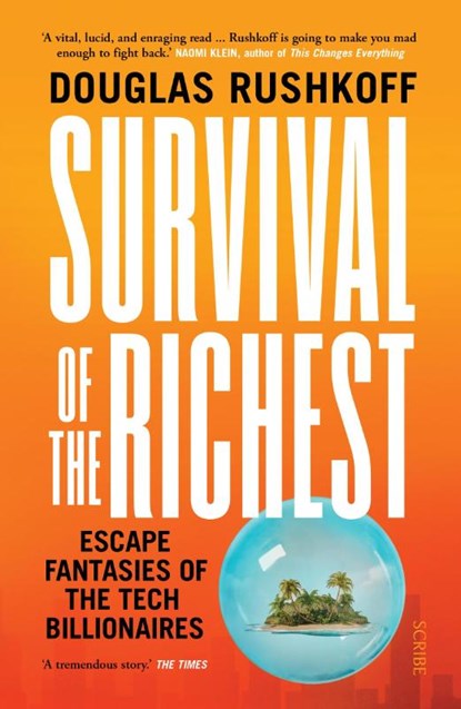 Survival of the Richest, Douglas Rushkoff - Paperback - 9781915590244