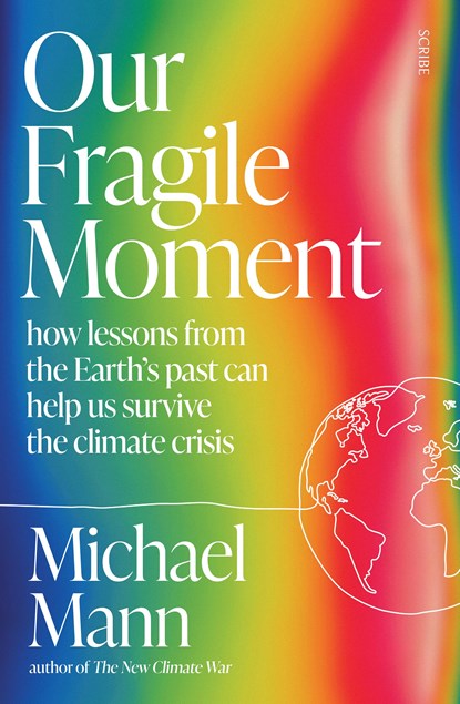 Our Fragile Moment, Michael Mann - Paperback - 9781915590510