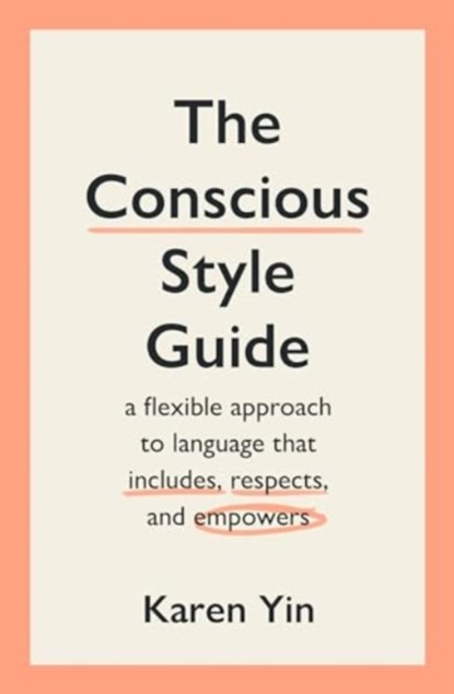 The Conscious Style Guide, Karen Yin - Paperback - 9781915590541