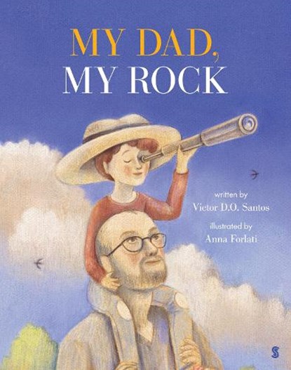 My Dad, My Rock, Victor D. O. Santos - Gebonden - 9781915590671