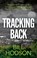 Tracking Back, Bill Hodson - Paperback - 9781915603968