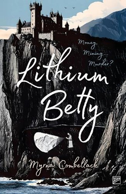 Lithium Betty, Myrna Combellack - Paperback - 9781915606624