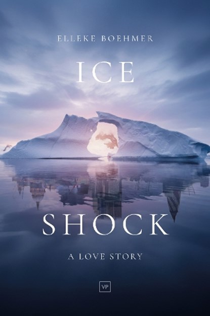 Ice Shock, Elleke Boehmer - Gebonden - 9781915606709