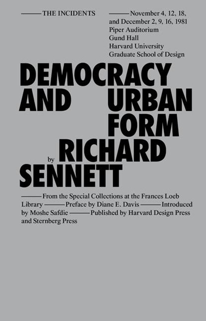 Sennett, R: Democracy and Urban Form, Richard Sennett - Gebonden - 9781915609472